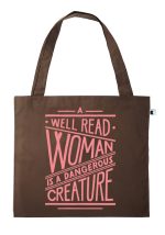 Ceger A well read woman is a dangerous creature